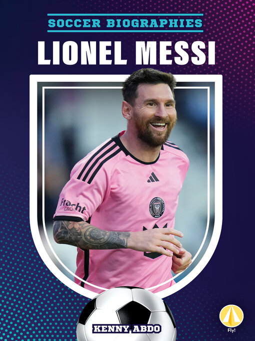 Title details for Lionel Messi by Kenny Abdo - Available